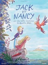 Jack et Nancy – Les Plus belles histoires de Quentin Blake
