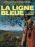 La Ligne bleue
