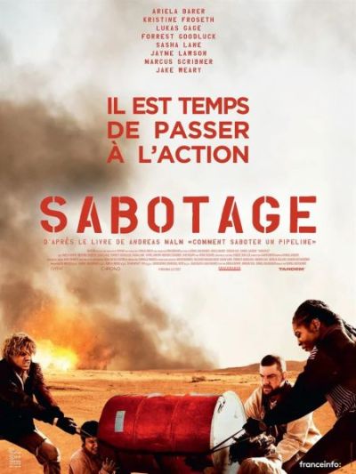 Sabotage - How to blow up a pipeline