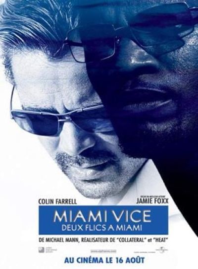 Miami Vice : deux flics à Miami