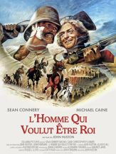 L' Homme qui voulut être roi (The Man who would be king)