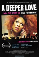 A Deeper Love : The Story of Miss Peppermint