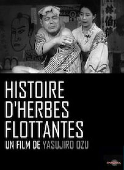 Histoire d'herbes flottantes - Ukigusa monogatari