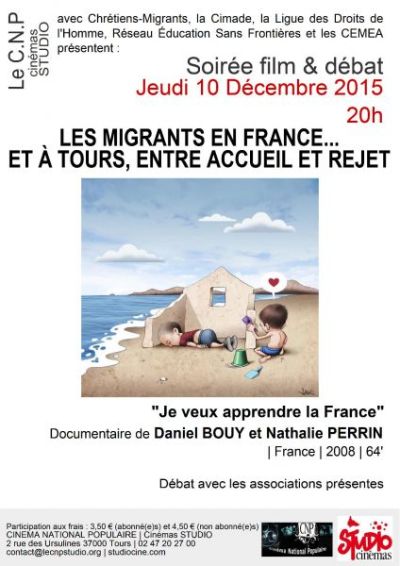 LES MIGRANTS EN FRANCE… ET À TOURS, ENTRE ACCUEIL ET REJET