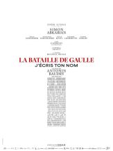 La Bataille de Gaulle - Partie 2 : J’écris ton nom