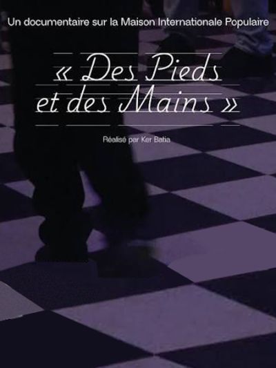 Des pieds et des mains