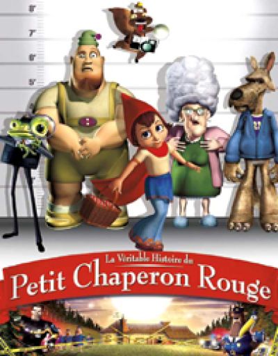 La véritable histoire du Petit chaperon rouge (Hoodwinked )